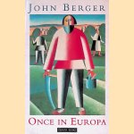 Once in Europe
John Berger
€ 6,00 Once in Europe
John Berger
€ 6,00