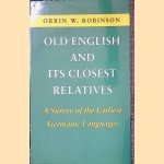 Old English and Its Closest Relative: a Survey of the Earliest Germanic Languages
Orrin W. Robinson
€ 40,00 Old English and Its Closest Relative: a Survey of the Earliest Germanic Languages
Orrin W. Robinson
€ 40,00