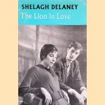 The Lion in Love: a Play
Shelagh Delaney
€ 8,00 The Lion in Love: a Play
Shelagh Delaney
€ 8,00