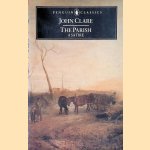 The Parish: a Satire
John Clare
€ 8,00 The Parish: a Satire
John Clare
€ 8,00