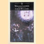 Things As They Are or the Adventures of Caleb Williams
William Godwin
€ 10,00