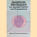 Quantum Mechanics for Applied Physics and Engineering
Albert Thomas Fromhold
€ 20,00 Quantum Mechanics for Applied Physics and Engineering
Albert Thomas Fromhold
€ 20,00
