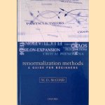 Renormalization Methods: A Guide For Beginners
W.D. McComb
€ 50,00 Renormalization Methods: A Guide For Beginners
W.D. McComb
€ 50,00