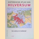 Historische atlas van Hilversum: Van esdorp tot mediastad
Anton Kos
€ 12,50 Historische atlas van Hilversum: Van esdorp tot mediastad
Anton Kos
€ 12,50
