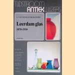 Leerdam glas 1878-1930
A. van der Kley-Blekxtoon
€ 10,00 Leerdam glas 1878-1930
A. van der Kley-Blekxtoon
€ 10,00