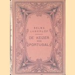 De keizer van Portugal
Selma Lagerlöf
€ 12,50 De keizer van Portugal
Selma Lagerlöf
€ 12,50