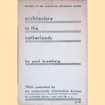 Architecture in the Netherlands
Paul Bromberg
€ 8,00 Architecture in the Netherlands
Paul Bromberg
€ 8,00