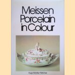 Meissen Porcelain in Colour
Hugo Morley-Fletcher
€ 8,00 Meissen Porcelain in Colour
Hugo Morley-Fletcher
€ 8,00