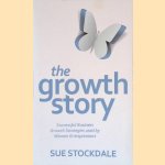 The Growth Story: Successful Business Growth Strategies Used by Women Entrepreneurs *SIGNED*
Sue Stockdale
€ 30,00