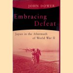 Embracing Defeat: Japan in the Aftermath of World War II
John Dower
€ 15,00