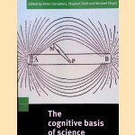The Cognitive Basis of Science
Peter - and others Carruthers
€ 15,00 The Cognitive Basis of Science
Peter - and others Carruthers
€ 15,00