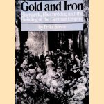 Gold and Iron : Bismarck, Bleichröder, and the Building of the German Empire
Fritz Stern
€ 10,00 Gold and Iron : Bismarck, Bleichröder, and the Building of the German Empire
Fritz Stern
€ 10,00