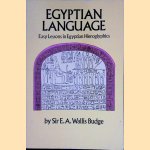 Easy Lessons in Egyptian Hieroglyphics
Sir E.A. Wallis Budge
€ 6,00