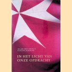 In het licht van onze opdracht: 100 jaar orde van Malta associatie Nederland
Nicoline J. - en anderen Ekama
€ 12,50