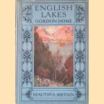 Beautiful Britain: The English Lakes
Gordon Home
€ 9,00 Beautiful Britain: The English Lakes
Gordon Home
€ 9,00