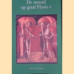 De moord op graaf Floris V
Jan Willem Verkaik
€ 15,00 De moord op graaf Floris V
Jan Willem Verkaik
€ 15,00