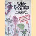 Wilde Bloemen: meer dan duizend soorten in unieke kleurenfoto's
Roger Phillips e.a.
€ 9,00 Wilde Bloemen: meer dan duizend soorten in unieke kleurenfoto's
Roger Phillips e.a.
€ 9,00