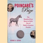 Poincare's Prize: The Hundred-Year Quest to Solve One of Math's Greatest Puzzles
George G. Szpiro
€ 8,00 Poincare's Prize: The Hundred-Year Quest to Solve One of Math's Greatest Puzzles
George G. Szpiro
€ 8,00