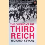 The Coming of the Third Reich
Richard J. Evans
€ 12,50 The Coming of the Third Reich
Richard J. Evans
€ 12,50
