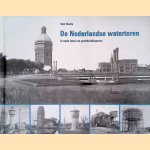 De Nederlandse watertoren in oude foto's en prentbriefkaarten
Henk Rienks
€ 10,00 De Nederlandse watertoren in oude foto's en prentbriefkaarten
Henk Rienks
€ 10,00