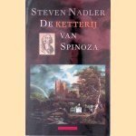 De Ketterij van Spinoza: Onsterfelijkheid en het joodse denken door Steven Nadler