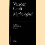 Mythologisch: gedichten, oud, nieuw en herzien
Guillaume van der Graft
€ 10,00 Mythologisch: gedichten, oud, nieuw en herzien
Guillaume van der Graft
€ 10,00