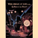 Wide Awake at 3 00 A.M.: By Choice or by Chance?
Richard M. Coleman
€ 7,00 Wide Awake at 3 00 A.M.: By Choice or by Chance?
Richard M. Coleman
€ 7,00