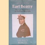Admiral of the Fleet Earl Beatty: The Last Naval Hero: An Intimate Biography
Stephen W. Roskill
€ 10,00 Admiral of the Fleet Earl Beatty: The Last Naval Hero: An Intimate Biography
Stephen W. Roskill
€ 10,00