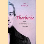Thorbecke: Een filosoof in de politiek
Jan Drentje
€ 15,00 Thorbecke: Een filosoof in de politiek
Jan Drentje
€ 15,00