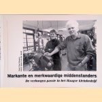 Markante en merkwaardige middenstanders: de verborgen passie in het Haagse kleinbedrijf door Paul Waayers e.a.