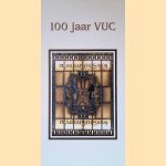 100 jaar VUC 1909-2009
Ton Holzenbosch e.a.
€ 10,00