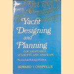 Yacht Designing and Planning for Yachtsmen, Students and Amateurs
I. Chapelle Howard
€ 10,00 Yacht Designing and Planning for Yachtsmen, Students and Amateurs
I. Chapelle Howard
€ 10,00