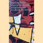 De kamer; De dienstlift; De huisbewaarder; De collectie; De minnaar
Harold Pinter
€ 6,00 De kamer; De dienstlift; De huisbewaarder; De collectie; De minnaar
Harold Pinter
€ 6,00