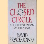The Closed Circle: An Interpretation of the Arabs
David Pryce Jones
€ 10,00 The Closed Circle: An Interpretation of the Arabs
David Pryce Jones
€ 10,00
