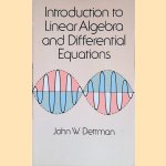 Introduction to Linear Algebra and Differential Equations
John W. Dettman
€ 15,00 Introduction to Linear Algebra and Differential Equations
John W. Dettman
€ 15,00