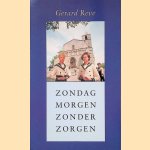 Zondagmorgen zonder zorgen
Gerard Reve
€ 6,00