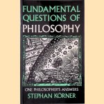 Fundamental Questions in Philosophy: One Philosopher's Answers
Stephan Korner
€ 8,00
