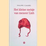 Het kleine meisje van meneer Linh
Philippe Claudel
€ 6,00 Het kleine meisje van meneer Linh
Philippe Claudel
€ 6,00