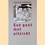 Een goot met uitzicht
Adriaan Bontebal
€ 9,00 Een goot met uitzicht
Adriaan Bontebal
€ 9,00