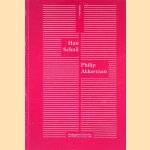 Philip Akkerman; Han Schuil: Attitudes 1 door Rini Dippel