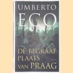 De Begraafplaats van Praag
Umberto Eco
€ 9,00 De Begraafplaats van Praag
Umberto Eco
€ 9,00