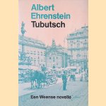 Tubutsch
Albert Ehrenstein
€ 6,00 Tubutsch
Albert Ehrenstein
€ 6,00