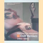 Eigenzinnig en ongrijpbaar: Dolf Henkes (1903-1989) + CD-ROM
Gepke Bouma e.a.
€ 8,00 Eigenzinnig en ongrijpbaar: Dolf Henkes (1903-1989) + CD-ROM
Gepke Bouma e.a.
€ 8,00