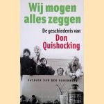 Wij mogen alles zeggen: De geschiedenis van Don Quishocking
Patrick van den Hanenberg
€ 12,50