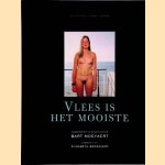 Vlees is het mooiste door Bart Moeyaert