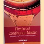 Physics of Continuous Matter: Exotic and Everyday Phenomena in the Macroscopic World
B. Lautrup
€ 30,00 Physics of Continuous Matter: Exotic and Everyday Phenomena in the Macroscopic World
B. Lautrup
€ 30,00