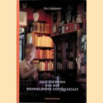 Geschiedenis van het Nederlandse antiquariaat 1750-2006
Piet J. Buijnsters
€ 12,50 Geschiedenis van het Nederlandse antiquariaat 1750-2006
Piet J. Buijnsters
€ 12,50