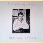 Album Gerard Reve - Een nieuw Paaslied
Gerard Reve
€ 65,00