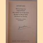 Wie is er bang voor Virginia Woolf?; Het verhaal van de dierentuin; De dood van Bessie Smith; De droom van Amerika *GESIGNEERD door GERARD REVE*
Edward Albee e.a.
€ 90,00 Wie is er bang voor Virginia Woolf?; Het verhaal van de dierentuin; De dood van Bessie Smith; De droom van Amerika *GESIGNEERD door GERARD REVE*
Edward Albee e.a.
€ 90,00