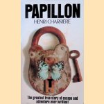 Papillon: the greatest true story of escape and adventure ever written!
Henri Charrière
€ 10,00 Papillon: the greatest true story of escape and adventure ever written!
Henri Charrière
€ 10,00